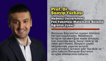 Prof. Dr.  Şuayip Yüzbaşı’dan Bayram Mesajı