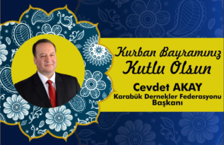 Cevdet AKAY’dan Kurban Bayramı Kutlama Mesajı