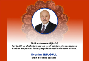 ERTUĞRUL’DAN KURBAN BAYRAMI KUTLAMA MESAJI