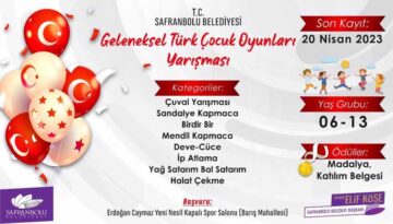 SAFRANBOLU’DA “GELENEKSEL TÜRK ÇOCUK OYUNLARI” YARIŞMASI YAPILACAK