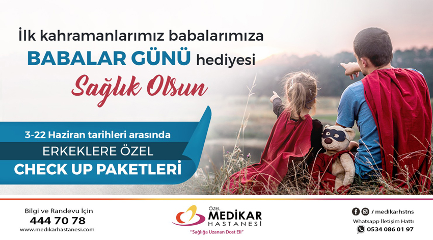 MEDİKAR HASTANESİ BABALAR GÜNÜ HEDİYESİ