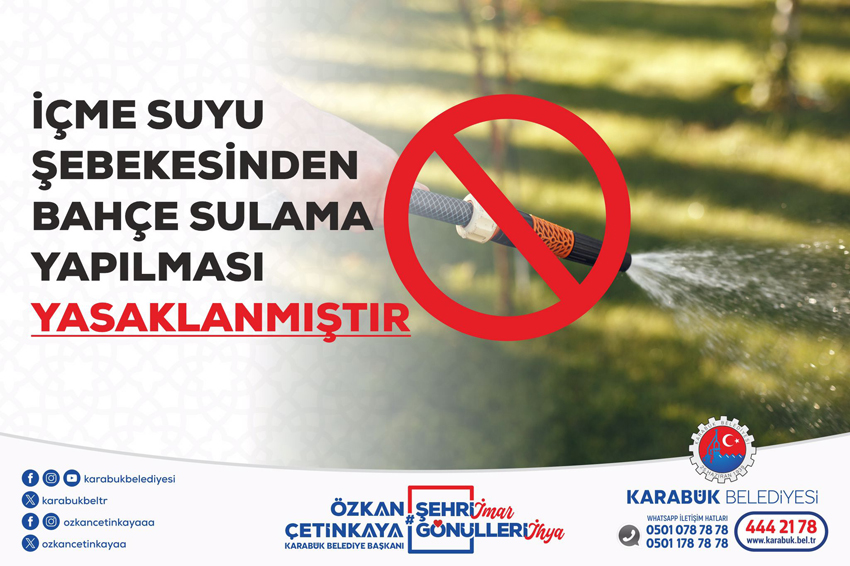 İÇME SUYU ŞEBEKESİNDEN BAHÇE SULAMASI YASAKLANDI