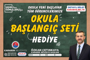 KARABÜK BELEDİYESİ’NDEN OKULA YENİ BAŞLAYAN ÖĞRENCİLERE DESTEK!