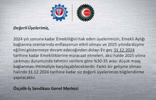 ÖZÇELİK İŞ SENDİKASINDAN ÜYELERİNE ÇAĞRI
