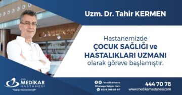 MEDİKAR HASTANESİ’NDE ÇOCUK SAĞLIĞI UZMANI GÖREVE BAŞLADI