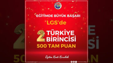 KARABÜK’TE EĞİTİMDE BÜYÜK BAŞARI!