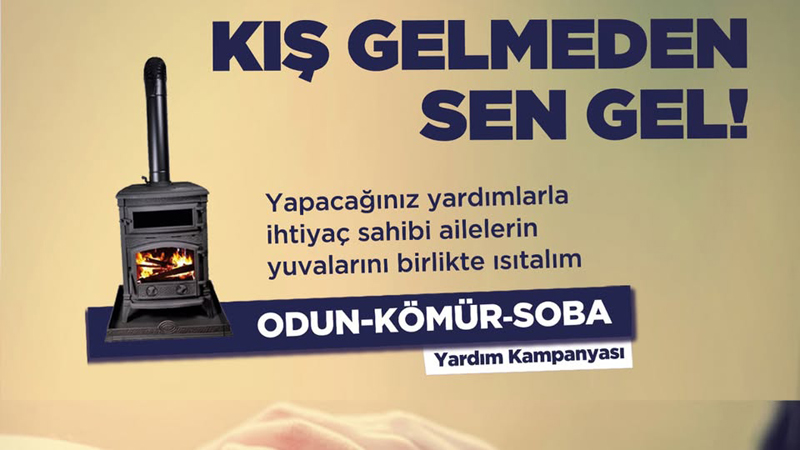 “KIŞ GELMEDEN, SEN GEL” DAYANIŞMA KAMPANYASI