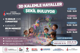 ÇOCUKLARA ÖZEL “3 BOYUTLU KALEM ATÖLYESİ”13 ARALIK’TA GERÇEKLEŞTİRİLECEK