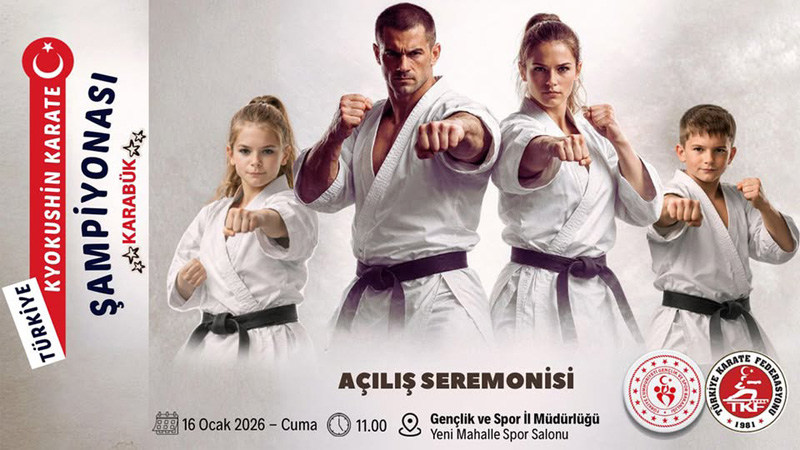 TÜRKİYE KYOKUSHİN KARATE ŞAMPİYONASI KARABÜK’TE BAŞLIYOR
