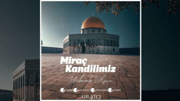 KARGAZ MİRAÇ KANDİLİ KUTLAMA MESAJI