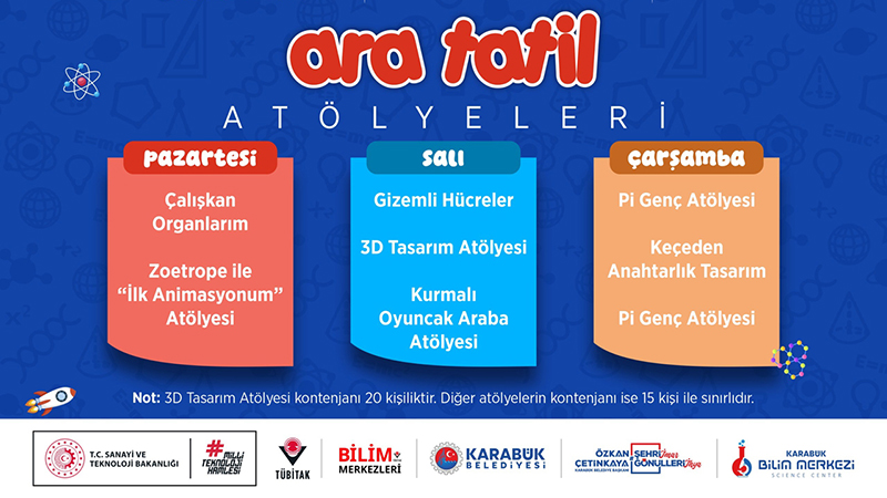 BİLİM MERKEZİNDE ARA TATİL ATÖLYE ETKİNLİKLERİ BAŞLIYOR