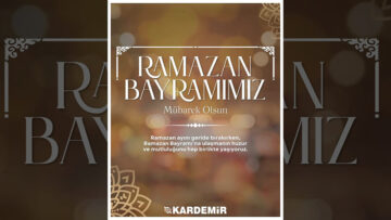 KARDEMİR A.Ş RAMAZAN BAYRAMI MESAJI