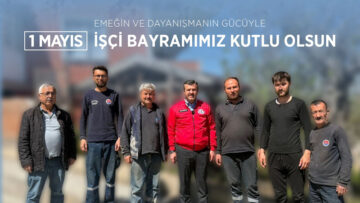 BAŞKAN ÇETİNKAYA’NIN 1 MAYIS İŞÇİ BAYRAMI KUTLAMA MESAJI