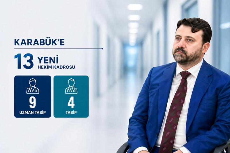 MİLLETVEKİLİ ŞAHİN: “KARABÜK’ÜN SAĞLIK KADROSU GÜÇLENMEYE DEVAM EDİYOR”