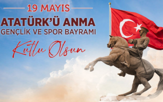 19 MAYIS ATATÜRK’Ü ANMA GENÇLİK VE SPOR BAYRAMI YARIN KUTLANACAK
