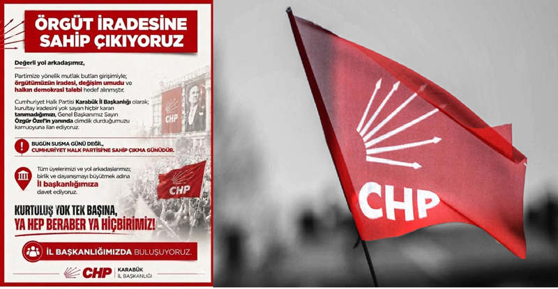 CHP KARABÜK İL BAŞKANLIĞI “ GENEL BAŞKANIMIZ ÖZGÜR ÖZEL’İN YANINDAYIZ!”