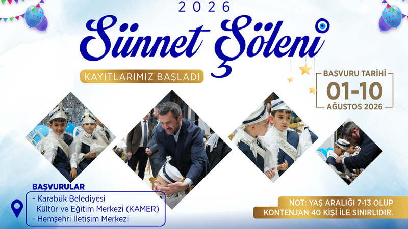 KARABÜK’TE GELENEKSEL SÜNNET ŞÖLENİ İÇİN BAŞVURULAR BAŞLADI