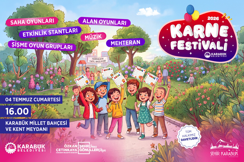 KARABÜK BELEDİYESİ’NDEN ÖĞRENCİLERE KARNE FESTİVALİ