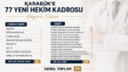 KARABÜK’E YENİ 77 HEKİM KADROSU