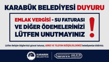 KARABÜK BELEDİYESİNDEN VATANDAŞLARA “ZAMANINDA ÖDEME” ÇAĞRISI