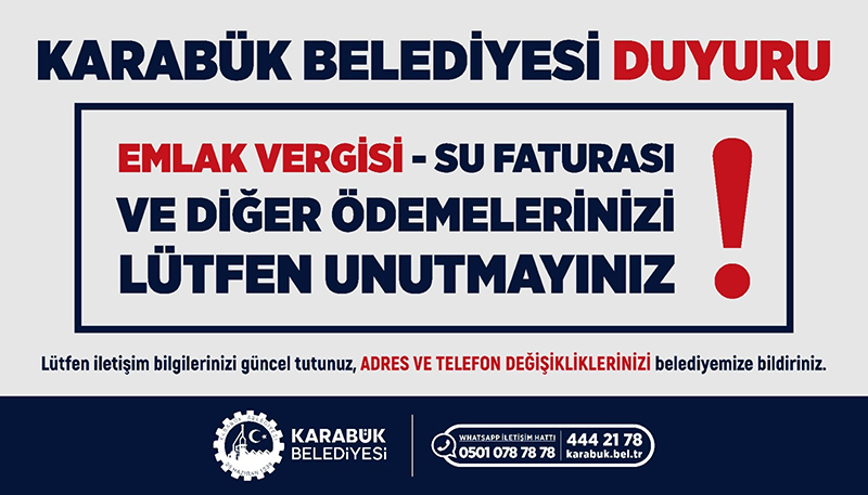 KARABÜK BELEDİYESİNDEN VATANDAŞLARA “ZAMANINDA ÖDEME” ÇAĞRISI